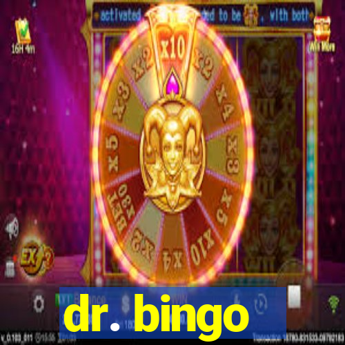 dr. bingo - videobingo   slots